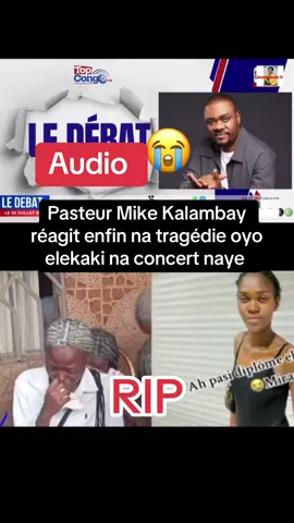 Pasteur Mike Kalambay à réagir na tragédie ya concert naye #congolaise🇨🇩 #congo #kinshasa🇨🇩 #stadedesmartyrs #mikekalambay #rip 