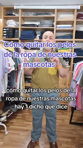 Como quitar los pelos de la ropa de nuestras mascotas.  #quitarpelosderopa #pelosdemascotas #pelosenropa #modamasculina  #ropahombre  #Testimu10 