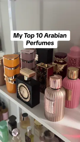 My current top 10 favorite arab perfumes🫶🏽  #arabperfume #arabianperfume #amazonperfume #affordableperfume #perfumetok 