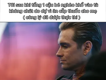 Công Lý Tuyệt Đối #meme #fyp #homelander #edit #viral