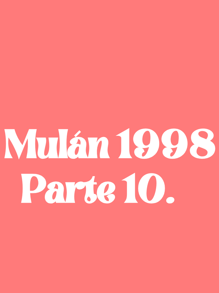 Mulán 1998. Parte 10. #parati #fyp #disney #mulandisney #paratiiiiiiiiiiiiiiiiiiiiiiiiiiiiiii #foryoupage #fypシ #viral