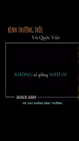 Bình Thường Thôi mà nghe không bình thường - Vũ Quốc Việt #binhthuongthoi #nhacsivuquocviet #vuquocviet #vuvu #binhthuong #xuhuong2024 #xuhuongtiktok 