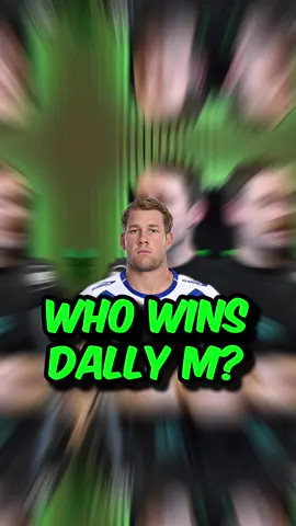 Who has the best chance to win Dally M?  #fyp #foryou #nrl #dallym #league #rugbyleague 