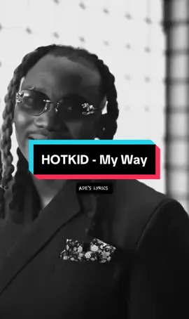 HOTKID - My Way Traduction  @hotkeedfire  #hotkid #myway #traduction #adeslyrics 