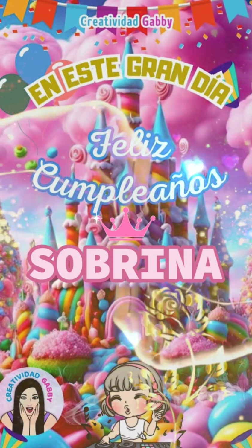 Feliz cumpleaños SOBRINA Diseño 16 #sobrina #felizcumpleaños #happybirthday #fyp #foryou #viral #felicidades #parati #cumpleaños #princesa #castillo