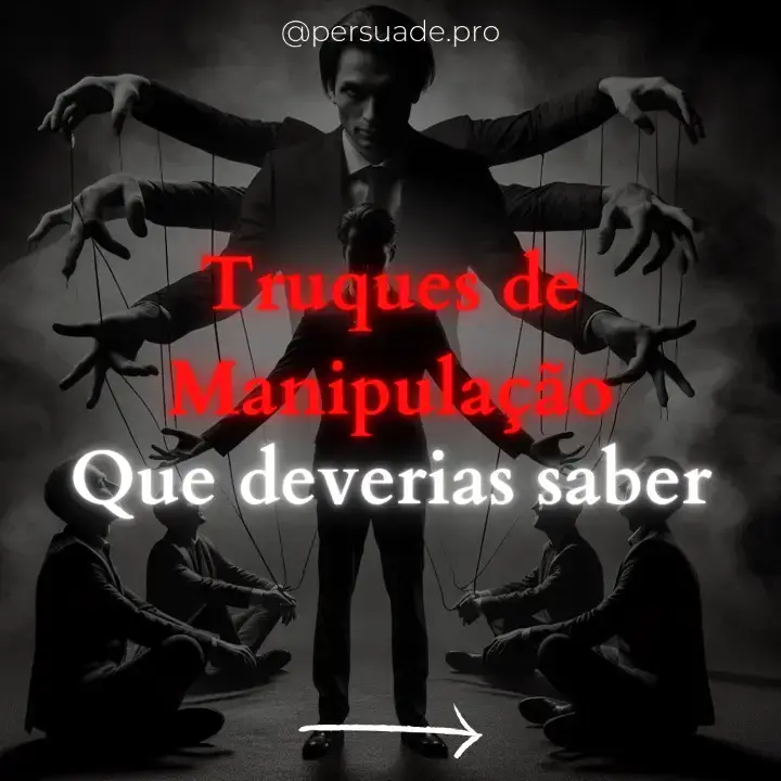 #manipulação #persuasão #psicologia #comportamentohumano #conhecimento 