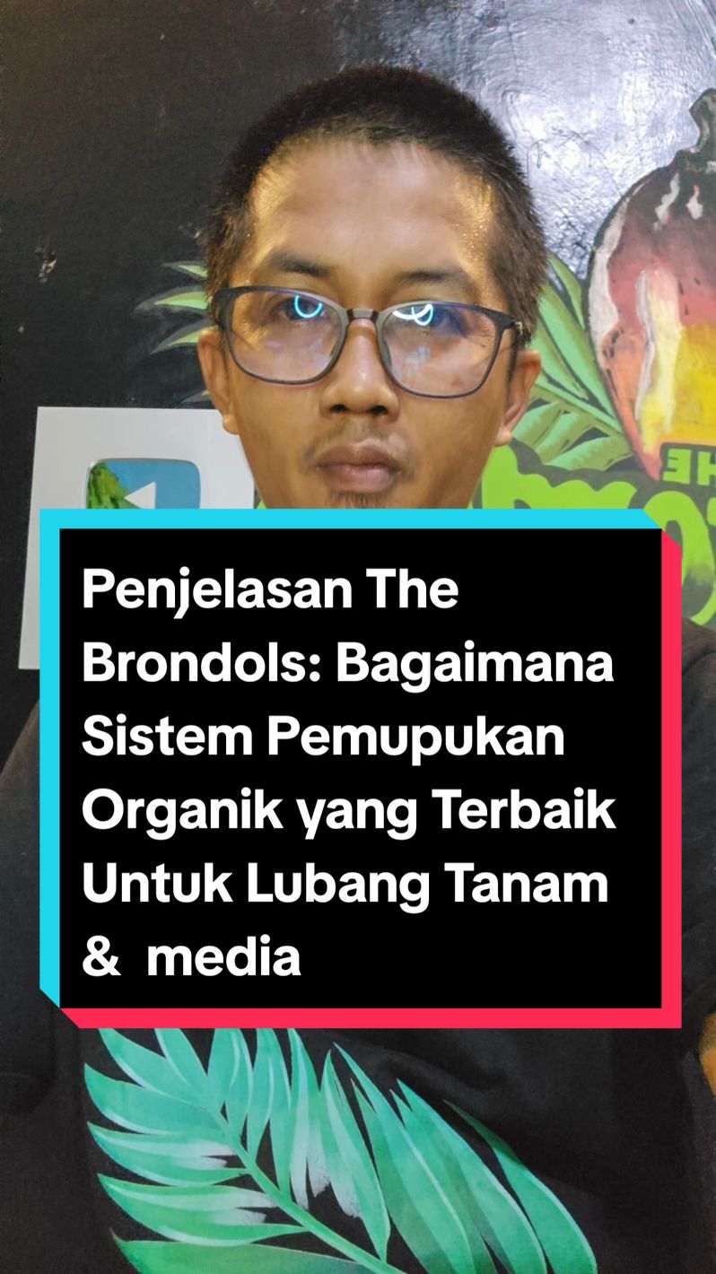 Membalas @muhammad.habibi866 Penjelasan The Brondols: Bagaimana Sistem Pemupukan Organik yang Terbaik Untuk Lubang Tanam dan media tanam Pembibitan Kelapa Sawit  #kelapasawit #palmoil #PemupukanKelapaSawit 