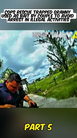 Cops Rescue Trapped Granny Used as Bait by Couple to Avoid Arrest in Illegal Activities