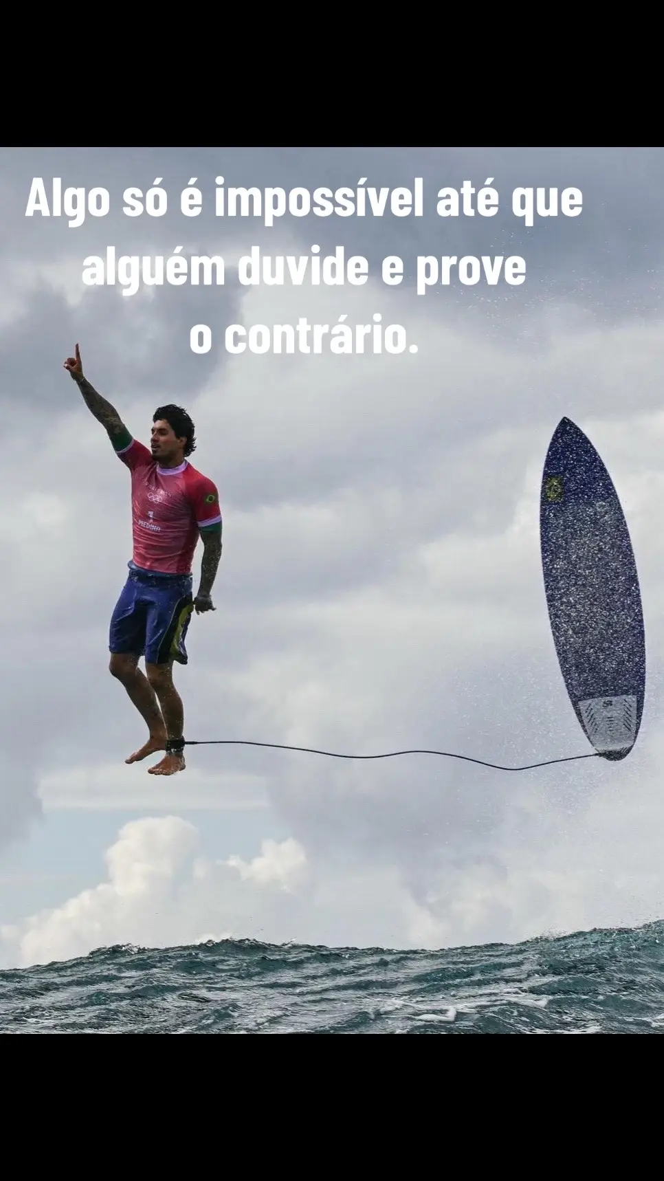 O impossivel não existe  #medina #gabrielmedina #surf #surf #olimpiadas #paris2024 #tiktokviagem #viagemtiktok #viagemtiktok #einstein #alberteinstein #frases #frasesmotivadoras 