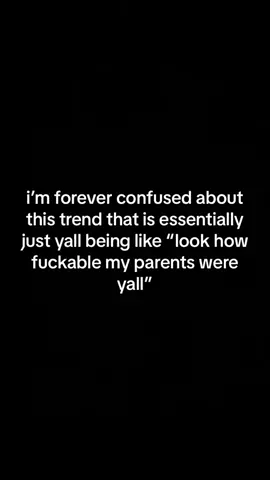In yalls defense they were in fact fuckable but