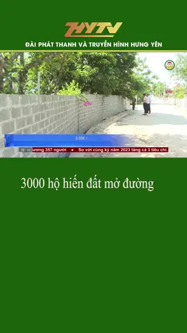 3000 hộ hiến đất mở đường#tiktoknews #truyenhinhhungyen