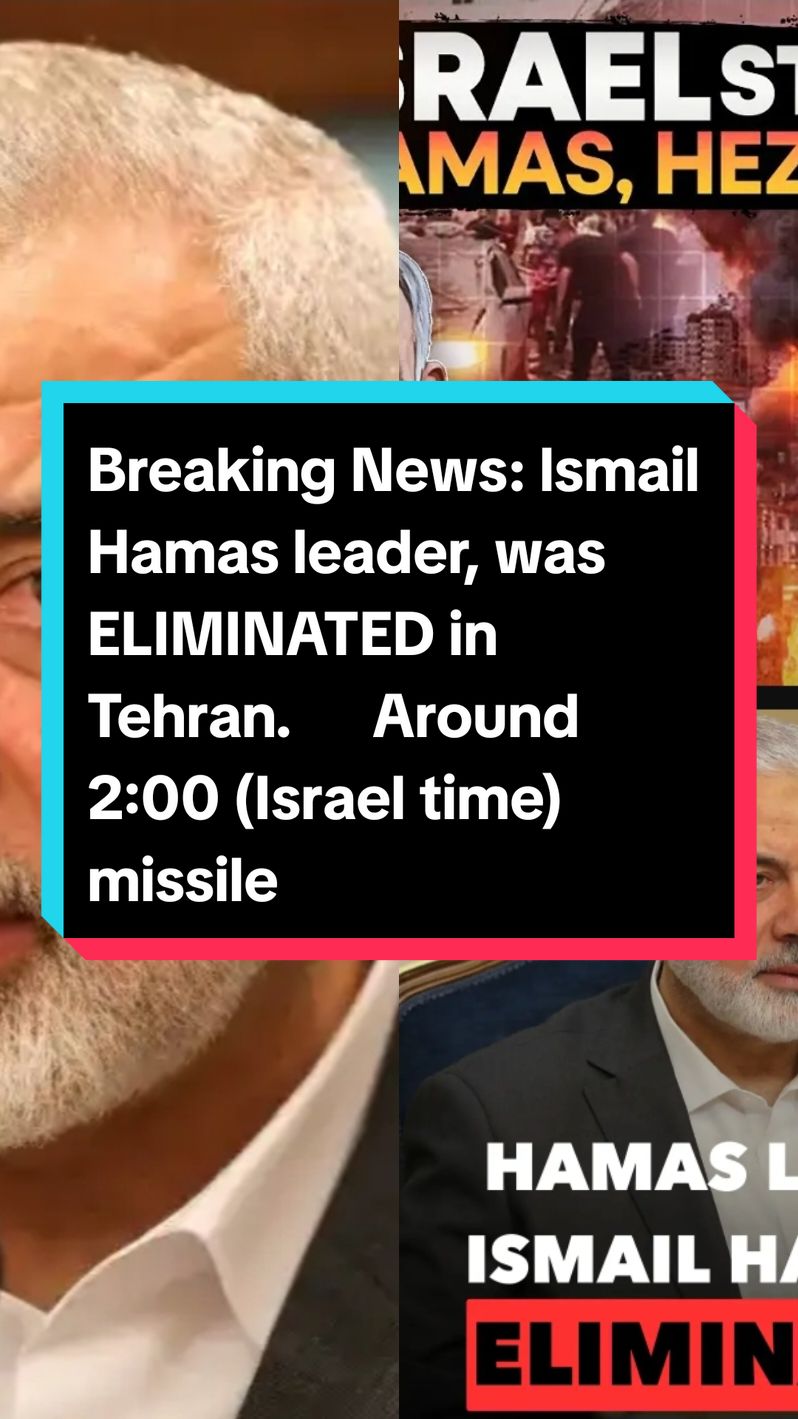 Breaking News: lsmail Hamas leader, was ELIMINATED in Tehran.      Around 2:00 (Israel time) missile was fired at Haniyeh, apartment, and he was killed along with his bodyguard. 😳 #viral #trendy #viralvideo #foryou #Israel #Hamas #Shocking @Chibuike Okafor 