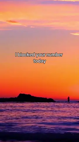 I blocked your number today..#foryou #Love #lovequotes #Relationship #foryoupage #viral #motivation #quoteoftheday 