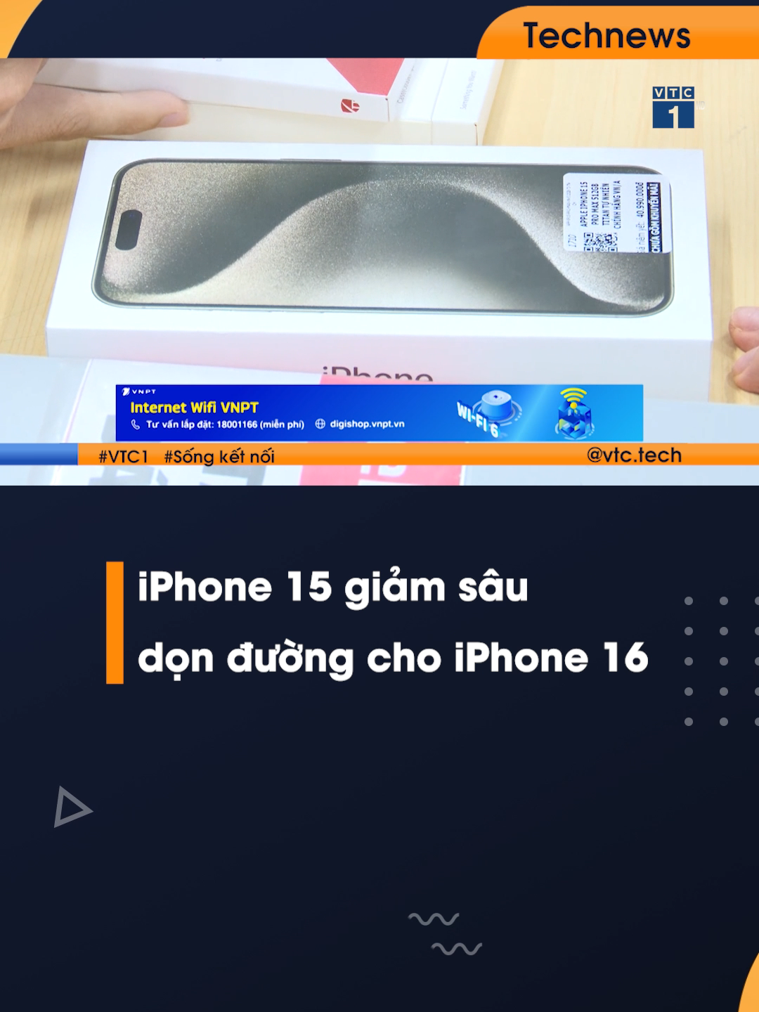 iPhone 15 series giảm mạnh trước thềm iPhone 16 trình làng. #VTC1 #VTCTech #Songketnoi #Apple #iPhone