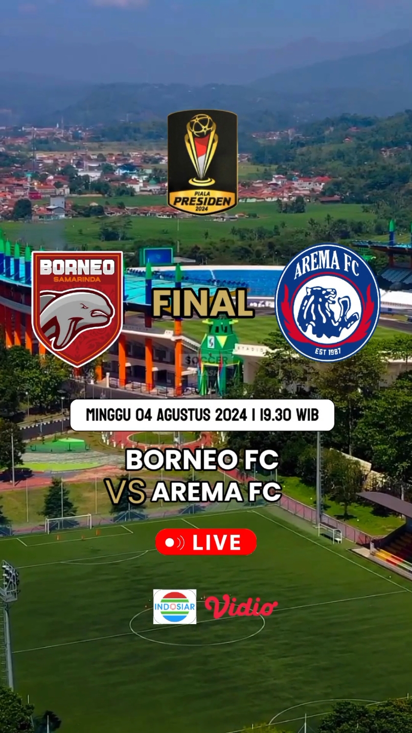 FINAL PIALA PRESIDEN 2024 BORNEO FC VS AREMA FC LIVE INDOSIAR +VIDIO #finalpialapresiden  #pialapresiden  #pialapresiden2024 #borneofc #vs #aremafc #foryou #foryoupage #fyp 