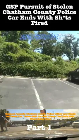 GSP Pursuit of Stolen Chatham County Police Car Ends With Sh_ts Fired part 1 #policeofficer #pursuit #copusa #policeactivity #copstvshow #copsoftiktok #trending #foryoupage #fbyyy