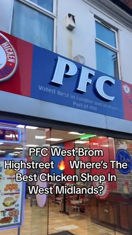 #pfc #friedchicken #chickenshop #westbrom #fyppppppppppppppppppppppp #foryoupage #viral #uk #trending #Foodie #birmingham #westbromhighstreet 