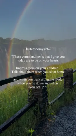 Deuteronomy 6:6-7 