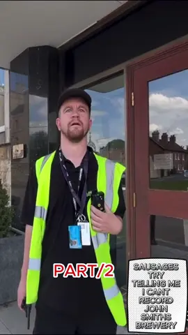 SAUSAGES TRY TELLING ME I CANT RECORD JOHN SMITHS BREWERY #police #audit #auditing