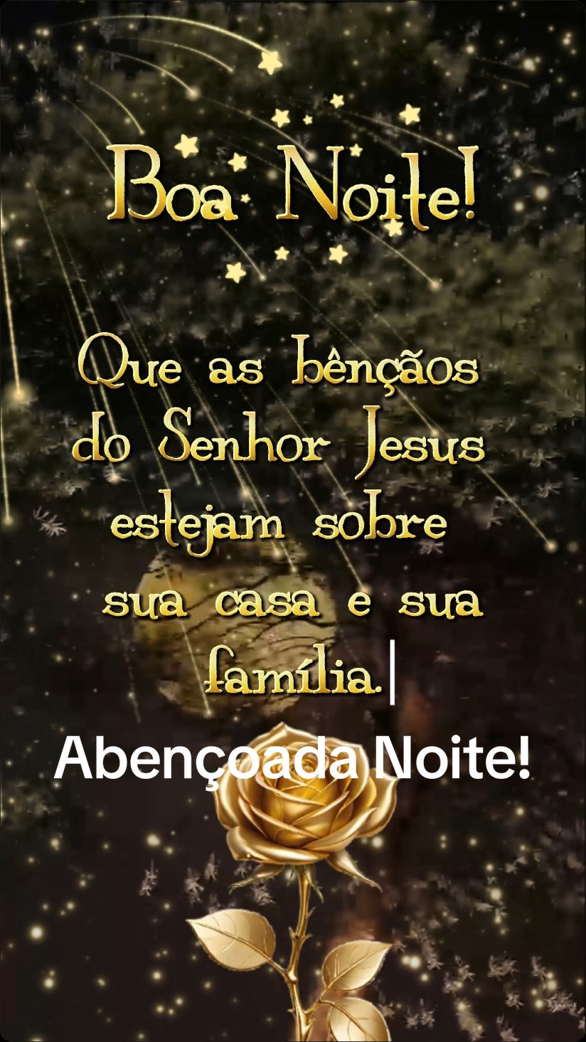 Boa Noite!🌙 Deus Abençõe Voçê E Sua Família 🙏🏻  #CapCutMotivacional #CapCut #TikTok #BoaNoite #lindanoite #abençoadanoite #Deus #bênçãosdosenhor #bênçãosdedeus #SenhorJesus #jesusteabencoe #quedeusabencoesuavida #deusabencoesuafamilia #boanoiteamigos #boanoiteatodos #boanoitemeusseguidores #boanoiteamigostiktok🌻🌷🍀🌹🦋 #mensagensdeboanoite #MensagensdeCarinho #mensagenscristãs 