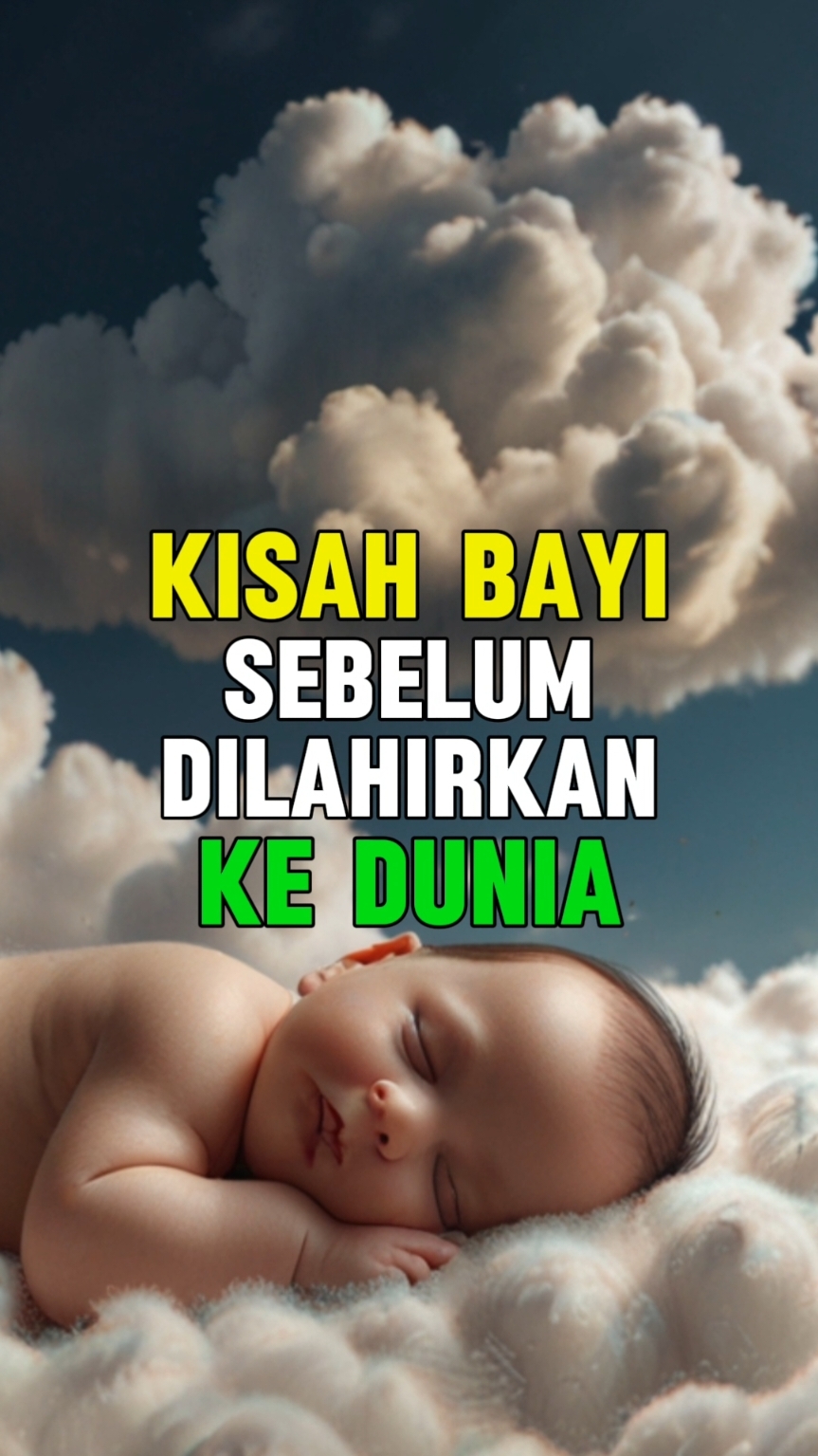 KISAH BAYI SEBELUM DILAHIRKAN KE DUNIA‼️#viral #fyp #fypシ゚viral #trending #kisahnabi #kisahislami #kisahinspirasi 