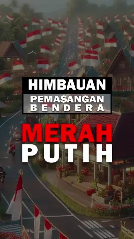 yukkk PASANG BENDERA 🇮🇩 #merahputih #agustusan #agustus #nkri #benderamerahputih #bendera 