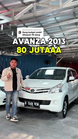 Membalas @anisssss.hls All New Avanza tahun 2013 cuma 80 jutaan, termurah di seluruh indonesia 🤤 #toyota #avanza #jualcepat #jualmobil #jualmurah #jualbelimobil #mobil #murah #mobilbekas #mobilmurah #mobildijual #mobilsecond #jualkredit #jualcash #bursamobil #dijual #fyp #bursamobilbekas #jualanku #jualanonline #iklanonline #iklanmobil #viralpost #mobilmurahjakarta #Iklantwitter #mobilmurahbandung #viralreels 