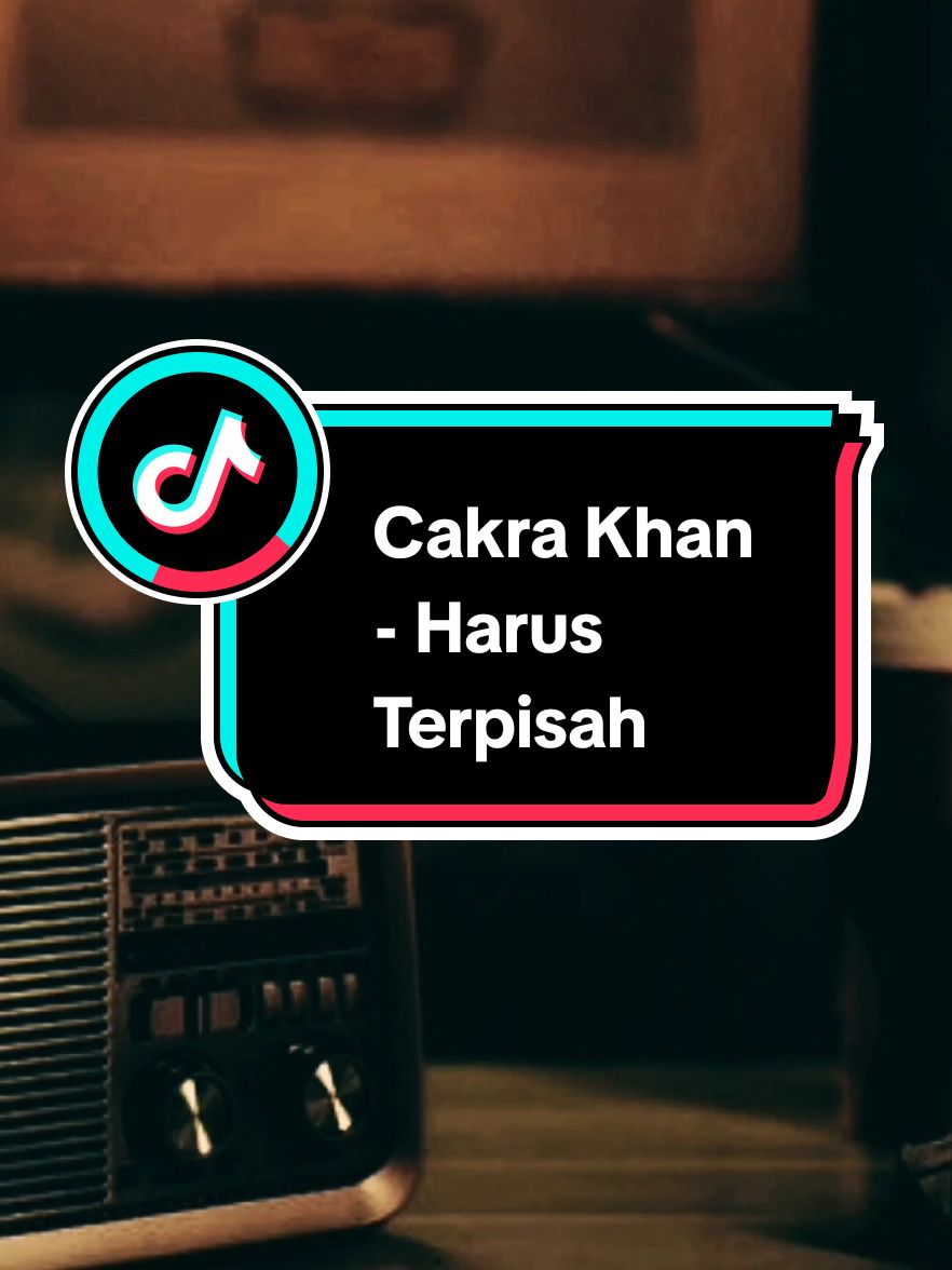 Membalas @cancer.07.07  Bagian 985 | Cakra Khan - Harus Terpisah  #liriklagu #fullsong #lagunostalgia #musiknostalgia #lagu2000an #vibesstory #xyzbca #fyp #cakrakhan #harusterpisah 