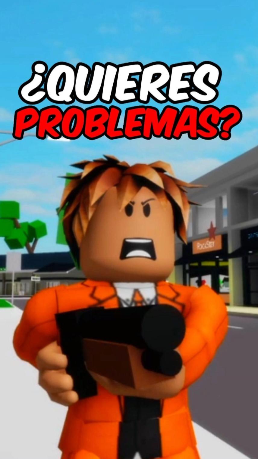 😡QUIERES PROBLEMAS?😡 #roblox #humor #brookhaven #tiktok #comedia #fyp #foryou #parati #viral #popular #promocion 