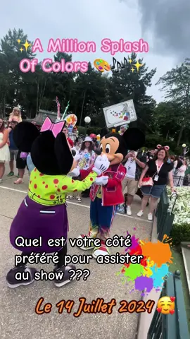 Retour sur la journée du 14 Juillet 2024 à @Disneyland Paris ✨ avec le 1er Show de la journée #amillionsplashesofcolour 🎨🎶 l arrivée de #mickey et de  #minnie #joie  la scène ou danse #judyhopps #mirabel  #miguel #donald #daisy     on a bien sur vu le show de différents côté —->>> Et vous Quel est votre côté préfèré pour assister au Show A Millions Splash Of Colors ??? <<<——  🩷❤️🧡💛💚🩵💙💜 #disneylandparis #dlp #disney #pourtoi #foryou 