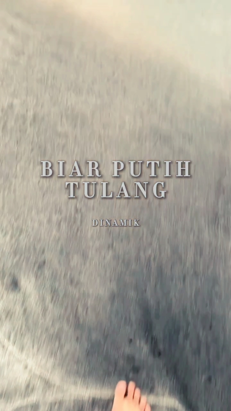 Biar Putih Tulang - Dinamik #liriklagu #slowmo #biarputihtulang #dinamik 