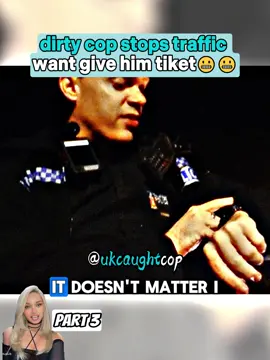 dirty cop lied to make money but met the wrong person😬 | Part 3 #uk #caught #cop