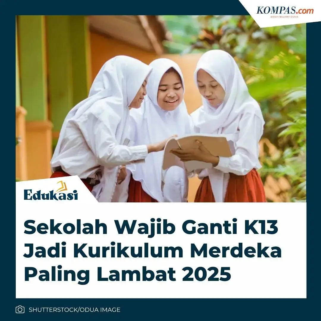 Sekolah yang masih menerapkan Kurikulum 2013, hanya diberi waktu sampai tahun ajaran 2025/2026 untuk diganti dengan Kurikulum Merdeka. Sedangkan untuk daerah tertinggal, terdepan, dan terluar paling lambat tahun ajaran 2027/2028. 