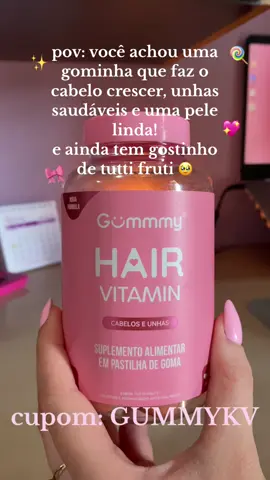DESCONTO CUPOM: GUMMYKV 🍭💖 #gummyhair #gummy #cabeloslongos #projetorapunzel #fy #desconto