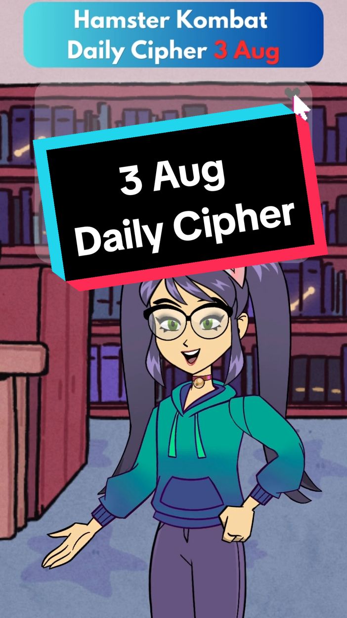 Daily Cipher 3 Aug Hamster Kombat, Daily Cipher 23Aug, 3 Aug Daily Cipher,  #DailyCipher3Aug #3AugDailyCipher #HamsterKombat #HamsterKombatCipher #Hamster #DailyCipher #DailyUpdates #Updates #3Aug