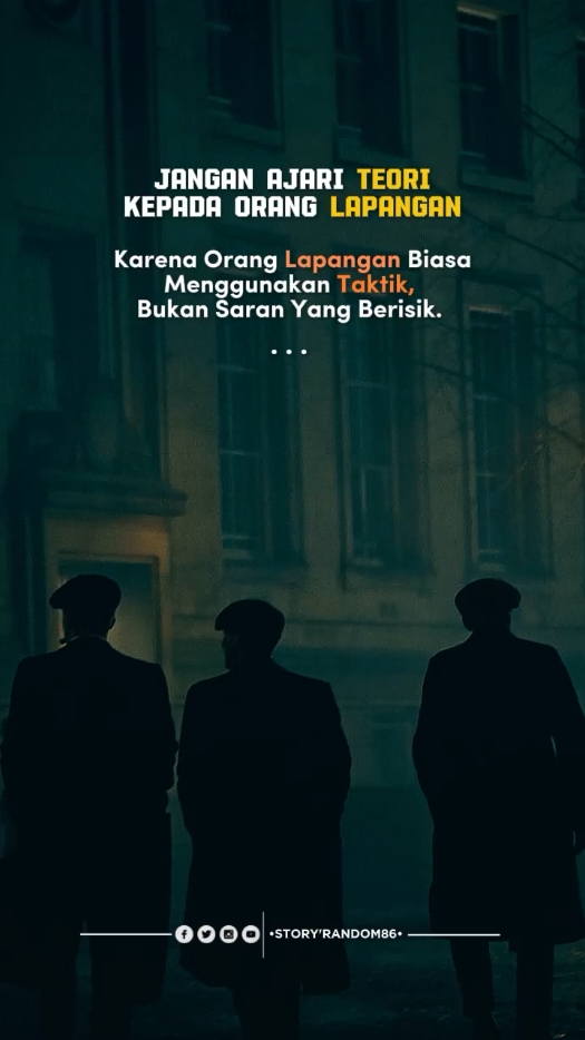jangan ajari teori kepada orang lapangan #CapCut #katabijak #quotesaesthetic #storytime #storywa 