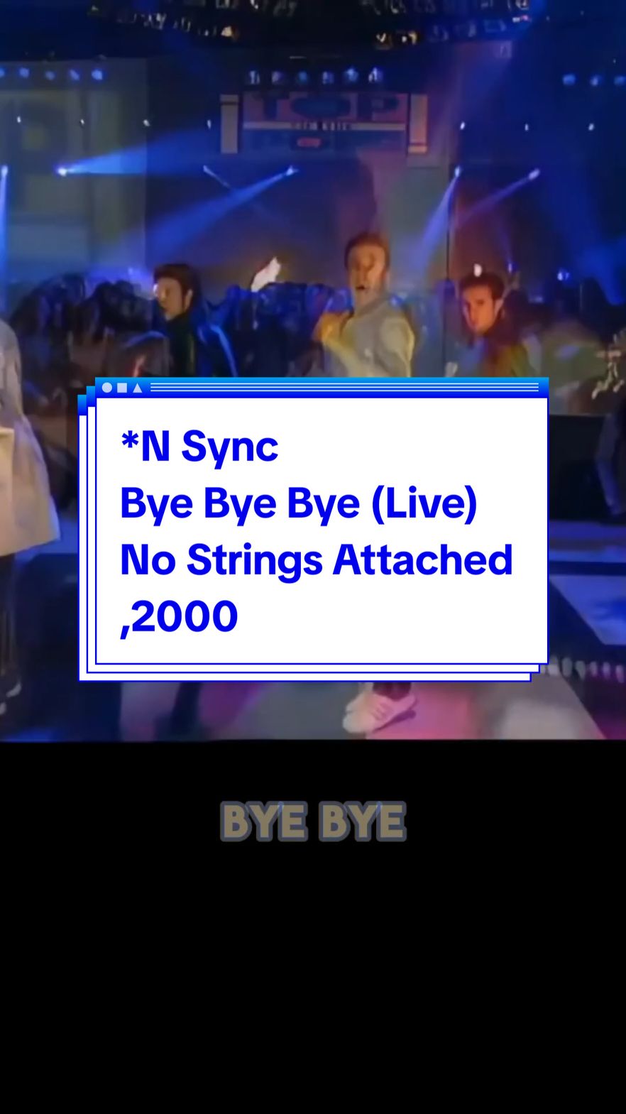 *N Sync - Bye Bye Bye (Live) , Album: No Strings Attached,2000 #nsync #byebyebye #boyband #pop  #00smusic #fyp 