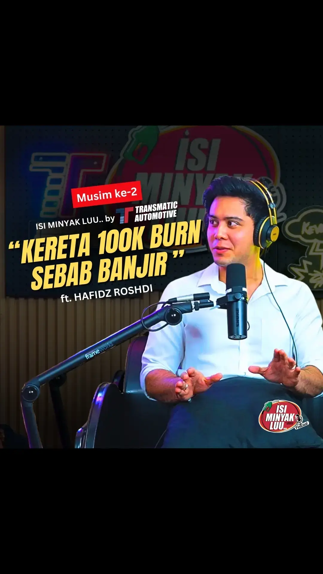 Podcast kali ini kami menjemput Hafiz Roshdi senagai guest dalam #isiminyakluu . Jom dengarkan perkongsian beliau tentang pengalaman dalam lakonan dan juga minat beliau dalam dunia automotif. #isiminyakluu #podcastmalaysia #podcast #hafidzroshdi #automobile  @Luqman Hafidz @hafidz.roshdi @Mechanic Transmission @Transmatic Automotive @KEVLER HQ MALAYSIA @TRANSMATIC AUTOBENZ @ChampionLubricants 