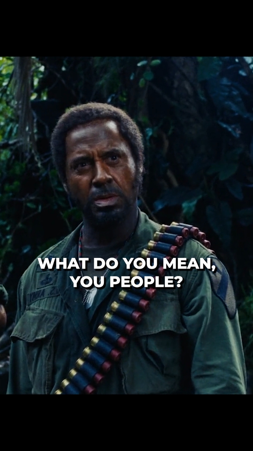 What do you mean, you people! #movie #series #robertdowneyjr #tropicthunder #benstiller 