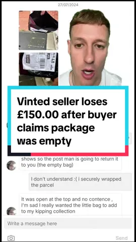 Vinted seller loses £150.00 after buyer claims package  was empty 