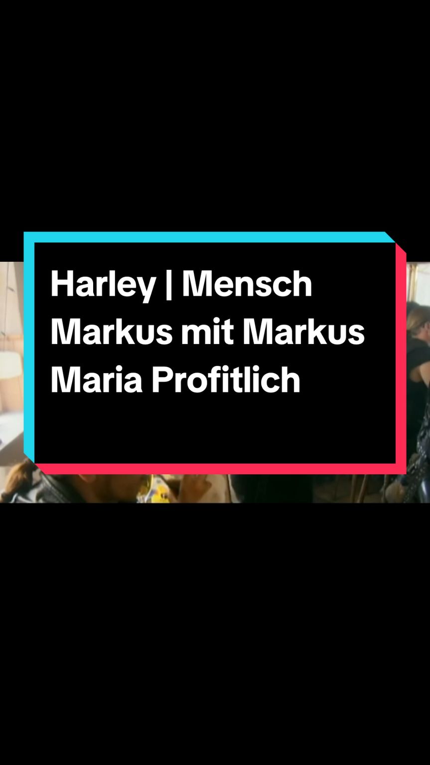 Harley | Mensch Markus mit Markus Maria Profitlich #menschmarkus #deutsch #daswarenzeiten #deutschland🇩🇪 #lustig #harley 