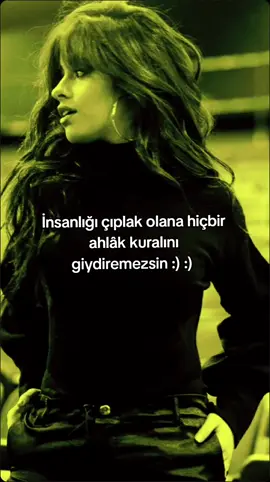 #CapCut İnsanlığı çıplak olana hiçbir ahlâk kuralını giydiremezsin   :) 