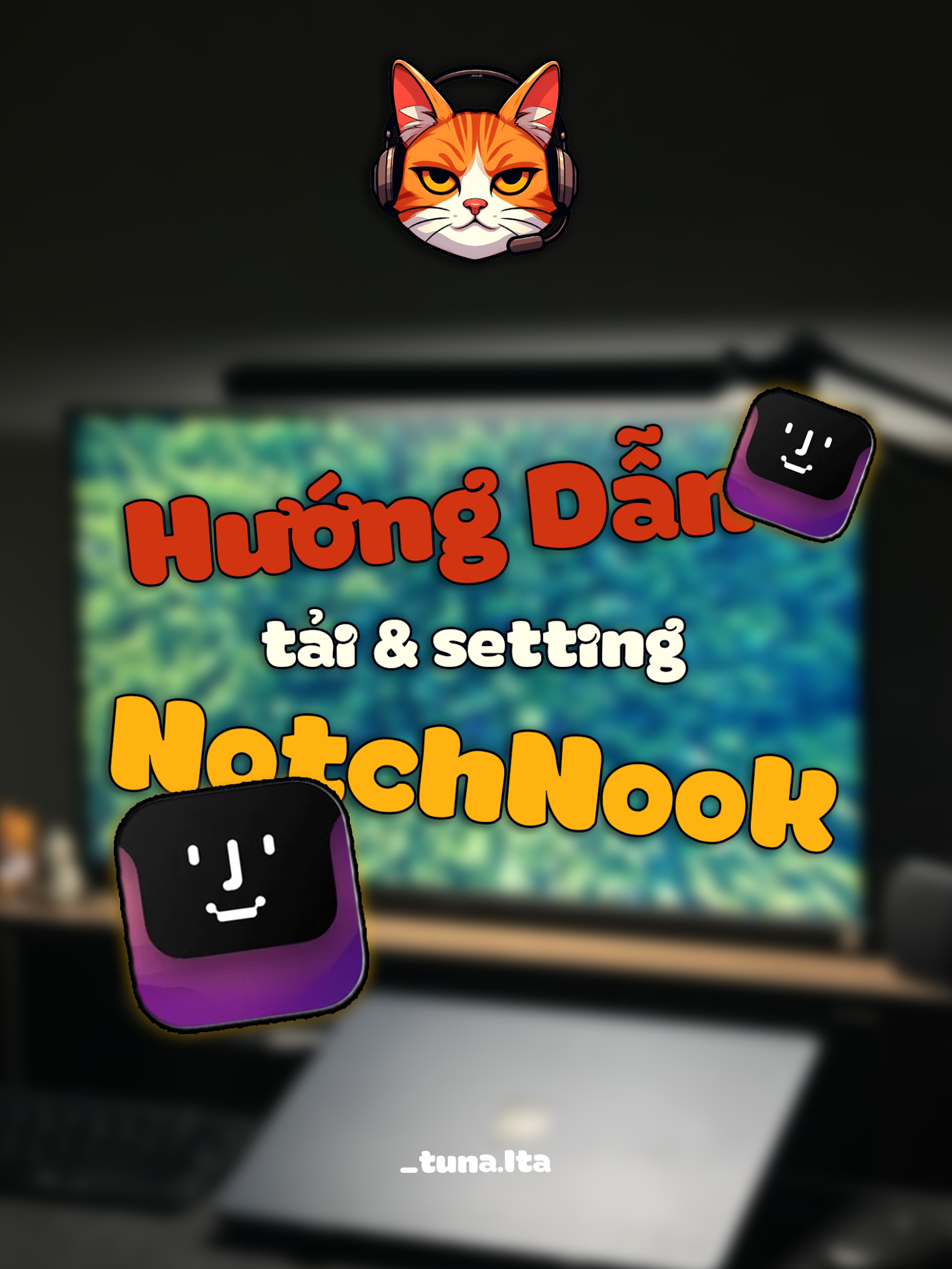 Cách cài và Setting NotchNook cho MacBook... #_tuna.lta #macbook #notchnook #macbookair #tech #congnghe