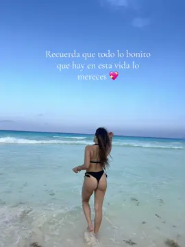 Merecemos lo bonito del mundo porque somos un ser bien bonito💖
