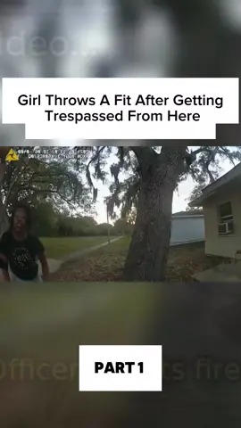 Girl Throws A Fit After Getting Trespassed From Here #fyp #copsoftiktok #cops #crime 