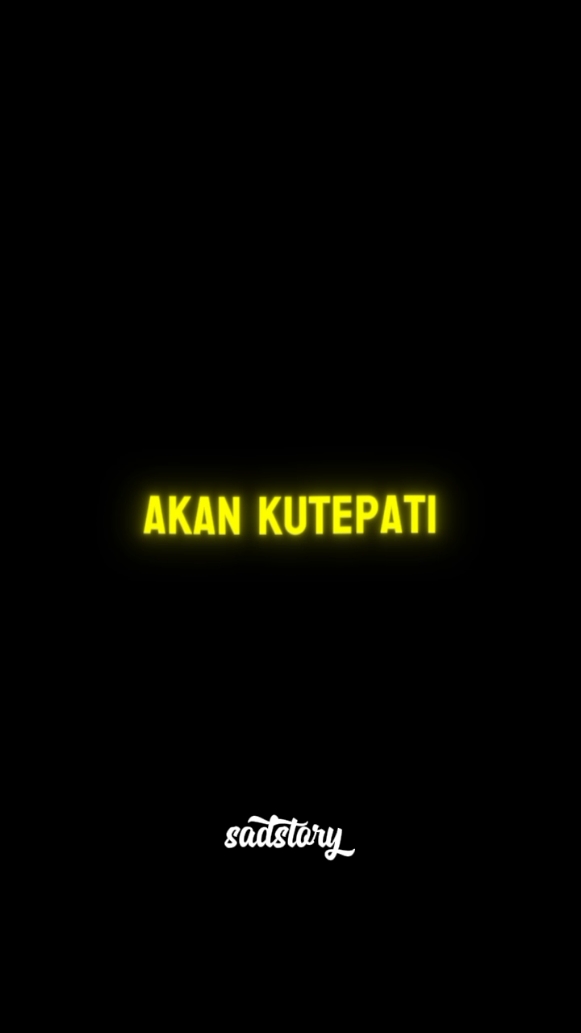 akan ku tepati janji ku nona  #katakata  #janji  #sadstory  #fyppppppppppppppppppppppp 