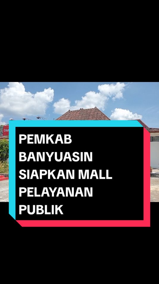 Guna meningkatkan pelayanan publik di Kabupaten Banyuasin, Pemkab Banyuasin membangun Mall Pelayanan Publik yang akan memudahkan masyarakat dalam melakukan urusan administrasi #Banyuasin  #mallpelayananpublik #dmptsp #pangkalanbalai #perizinan #imigrasi