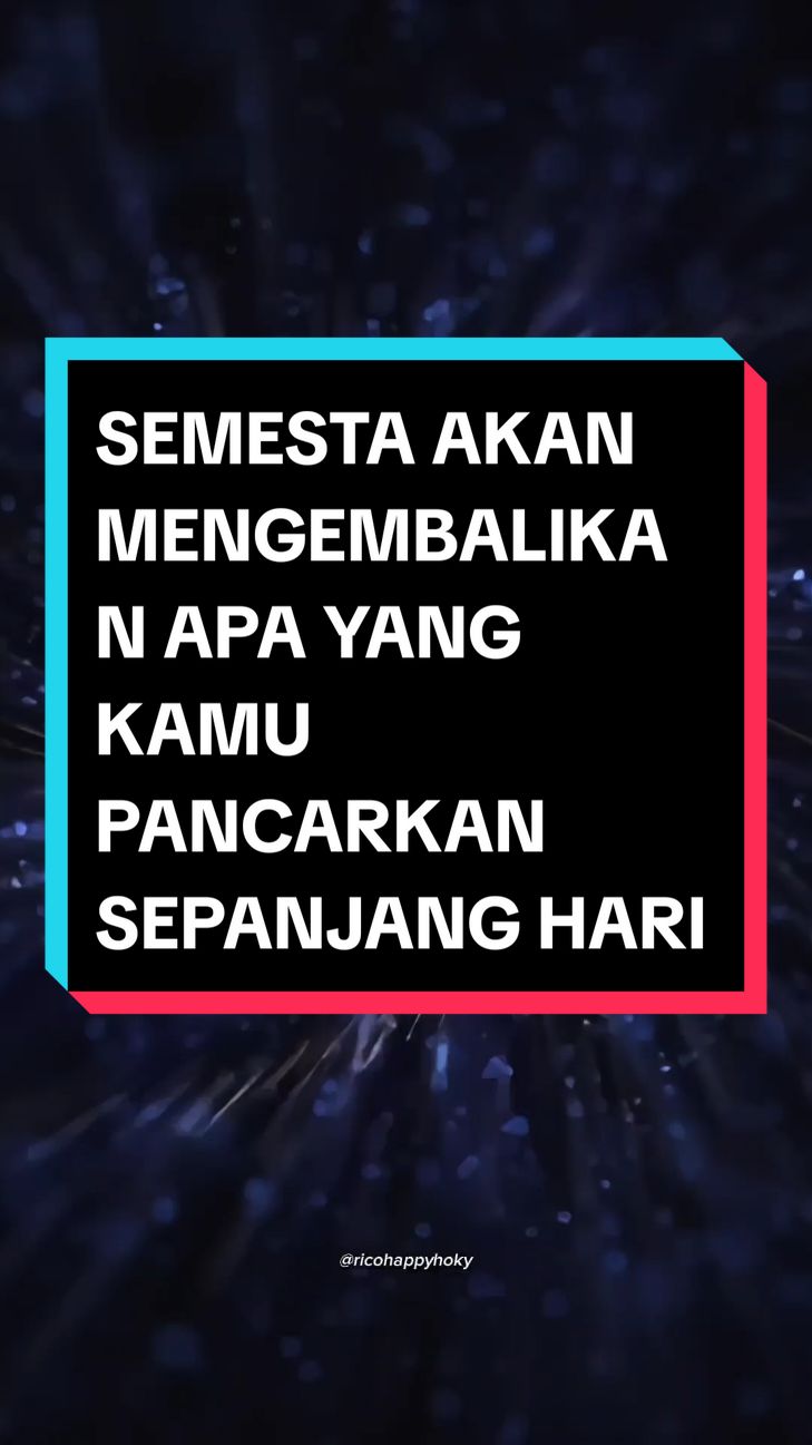 INI RAHASIA SEMESTA, Semesta akan mengembalikan apa yang kita pancarkan sepanjang hari. #spiritual #spiritualawakening #alamsemesta #lawofattraction #hukumtarikmenarik #vibrasipositif #energi #nasehatbijak #afirmasipositif #selflove #MentalHealth #pengembangandiri #katamotivasikehidupan #katakatamotivasi #quotes #viral #fyp 