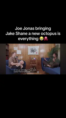 they perfectly match each others energy  #fypage #jakeshane #joejonas #jonasbrothers #jakeshanepodcast #therapuss #therapusswjakeshane #therapusspodcast #podcast #podcasts #podcastclip #funny #tea #octopus #octopuslover #cute #gifts #foryoupage 