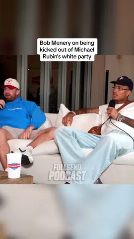 Bob Menery on being kicked out of Michael Rubin's white party #jakepaul #michaelrubin #whiteparty #bobmenery #fyp #nelk #foryou #fullsend